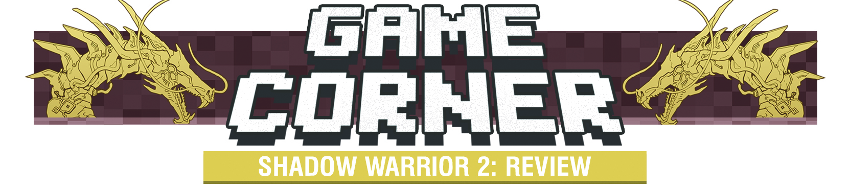 Game Corner: Shadow Warrior 2 Review